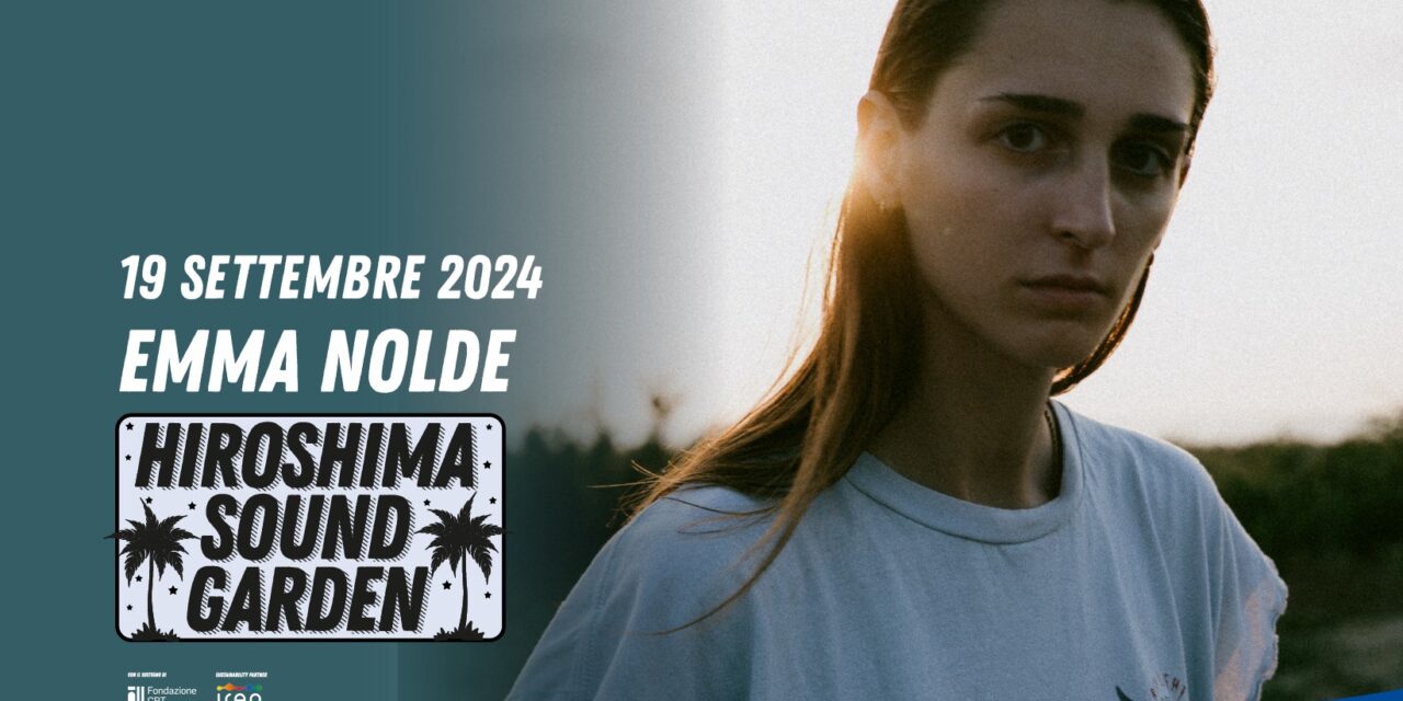 Emma Nolde approda sul palco di Hiroshima Sound Garden la sera di giovedì 19 settembre